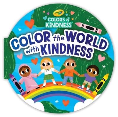 Cover for BuzzPop · Crayola Color the World with Kindness (Book) (2024)