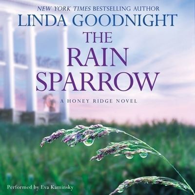 Cover for Linda Goodnight · The Rain Sparrow Lib/E (CD) (2016)