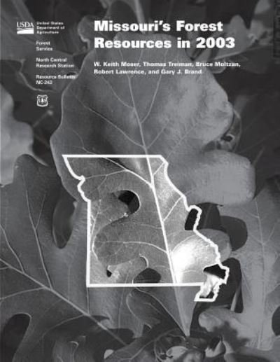 Cover for United States Department of Agriculture · Missouri's Forest Resources in 2003 (Pocketbok) (2015)