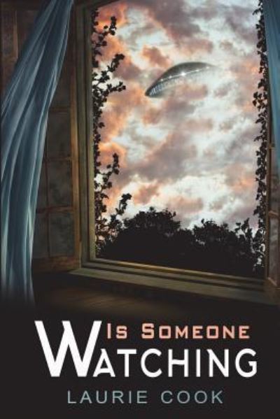 Cover for Laurie Cook · Is Someone Watching (Paperback Book) (2015)