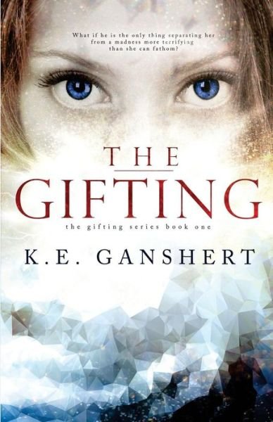 Cover for K E Ganshert · Gifting (Pocketbok) (2015)