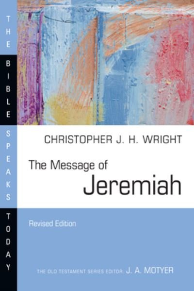 Cover for Christopher J. H. Wright · Message of Jeremiah (Bok) (2023)