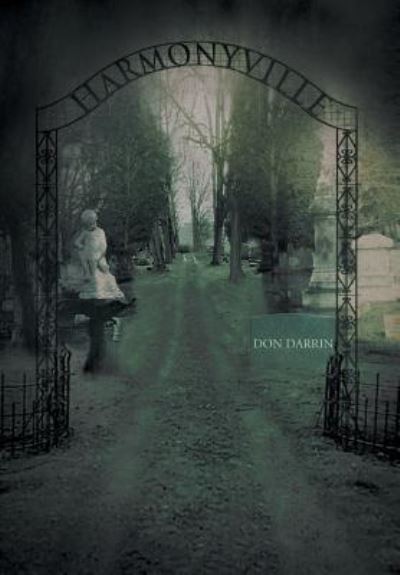 Cover for Don Darrin · Harmonyville (Hardcover Book) (2016)