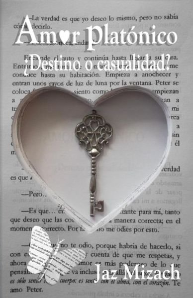 Cover for Jaz Mizach · Amor Platonico: Destino O Casualidad? (Taschenbuch) (2015)