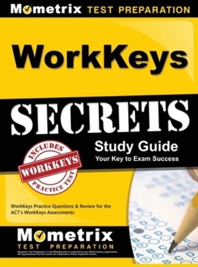 Cover for Mometrix Workplace Aptitude Test Team · WorkKeys Secrets Study Guide (Hardcover Book) (2015)