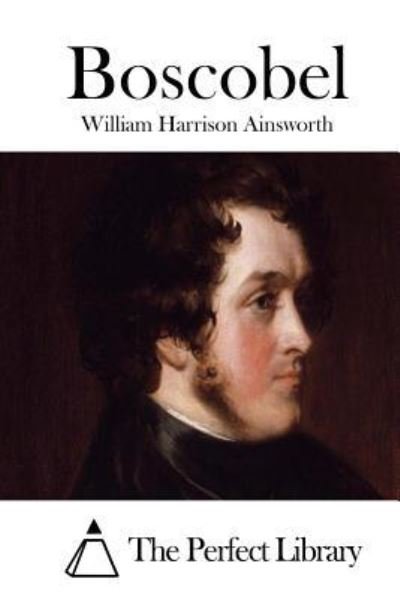 Cover for William Harrison Ainsworth · Boscobel (Paperback Book) (2015)