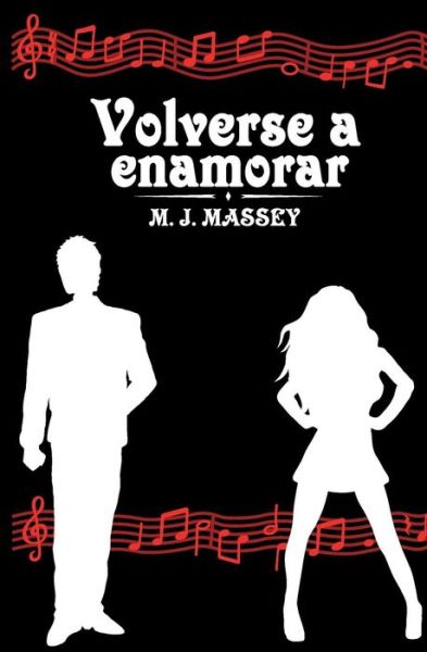 Cover for M J Massey · Volverse a enamorar. (Paperback Book) (2016)