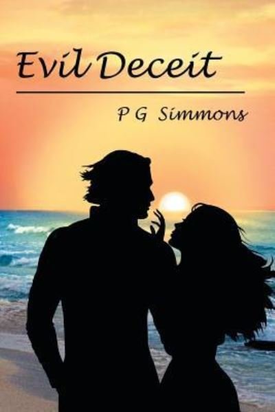 Cover for P G Simmons · Evil Deceit (Paperback Book) (2016)