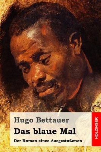 Cover for Hugo Bettauer · Das blaue Mal (Paperback Book) (2016)