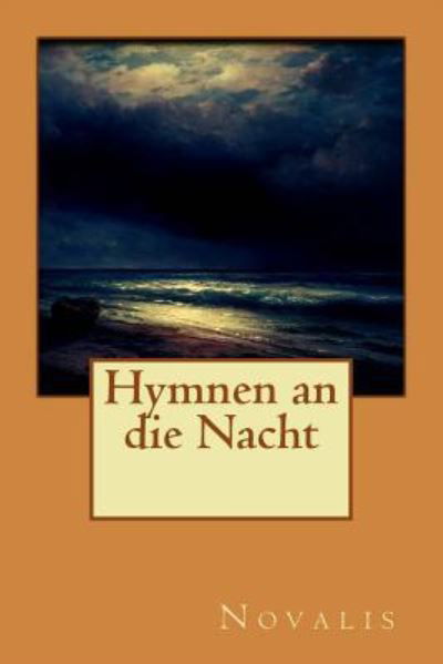 Cover for Novalis · Hymnen an die Nacht (Paperback Book) (2016)
