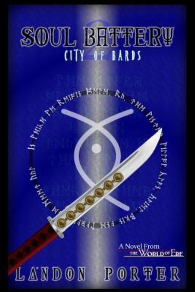 Cover for Landon Porter · City of Bards (Soul Battery, #2) (Paperback Book) (2016)