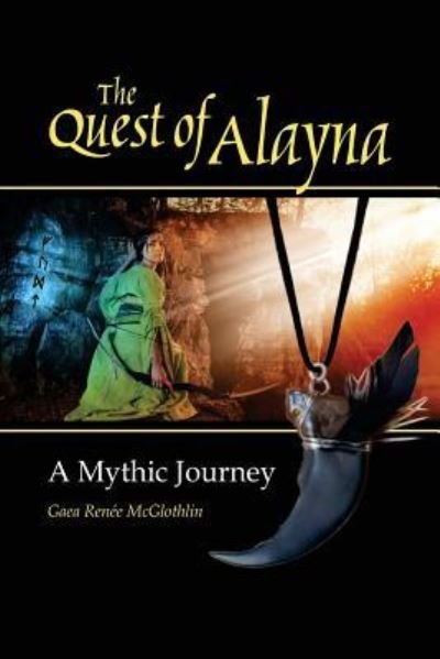 Cover for Gaea Renee McGlothlin · The Quest of Alayna (Taschenbuch) (2016)