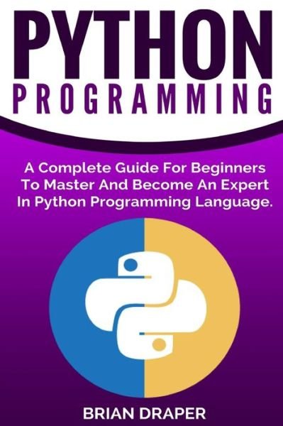 Cover for Brian Draper · Python Programming (Paperback Book) (2016)