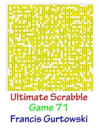 Cover for MR Francis Gurtowski · Ultimate Scrabble Game 71 (Pocketbok) (2017)