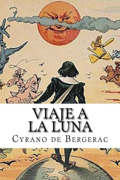 Cover for Cyrano de Bergerac · Viaje a la luna (Paperback Book) (2017)