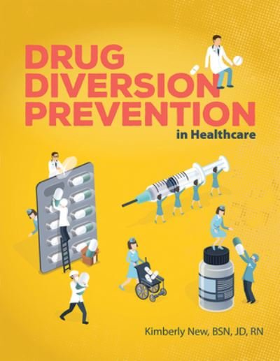 Cover for HCPro · Drug Diversion Prevention in Healthcare (Paperback Book) (2016)