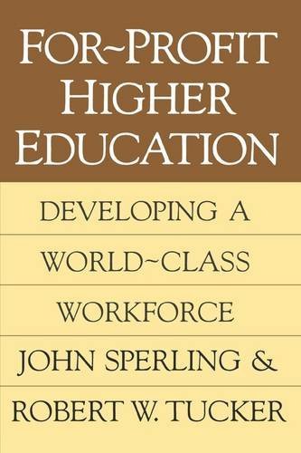 Cover for John Sperling · For-profit Higher Education: Developing a World Class Workforce (Paperback Bog) (1997)