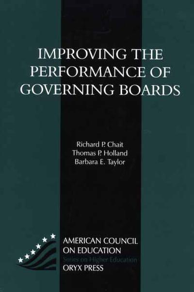 Cover for Richard P. Chait · Improving the Performance of Governing Boards - ACE / Praeger Series on Higher Education (Hardcover Book) (1996)