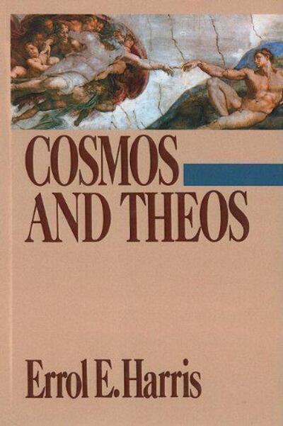 Cover for Errol E. Harris · Cosmos and Theos (Hardcover Book) (1995)