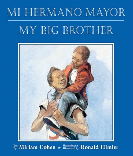 Mi Hermano Mayor/ My Big Brother - Miriam Cohen - Bücher - Star Bright Books - 9781595720375 - 1. Dezember 2008