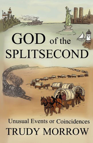Cover for Trudy Morrow · God of the Splitsecond (Paperback Book) (2012)