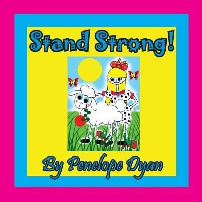 Cover for Penelope Dyan · Stand Strong! (Paperback Book) (2018)