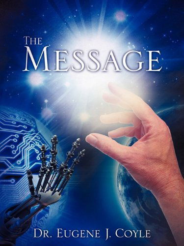 Cover for Eugene J. Coyle · The Message (Paperback Book) (2010)