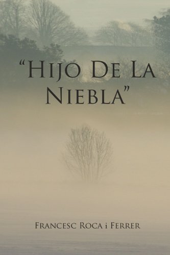 Cover for Roca I Ferrer · 'hijo De La Niebla'' (Pocketbok) [Spanish edition] (2011)