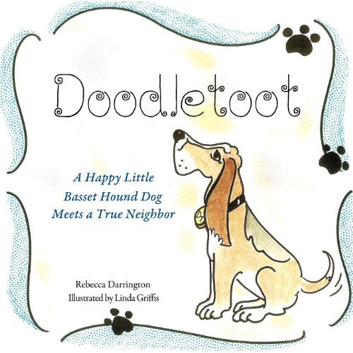 Cover for Rebecca Darrington · Doodletoot- a Happy Little Basset Hound Dog (Paperback Book) (2012)