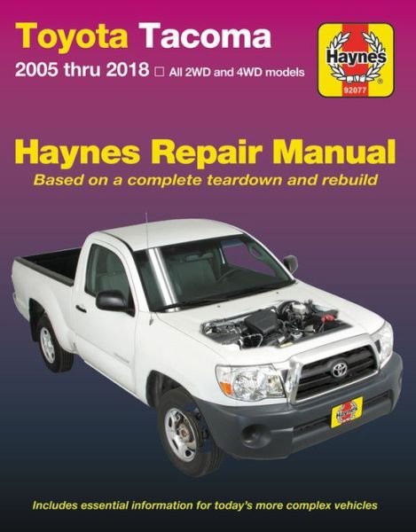 Toyota Tacoma (05 - 15) - Haynes Publishing - Bøger - Haynes Manuals Inc - 9781620923375 - 15. december 2016
