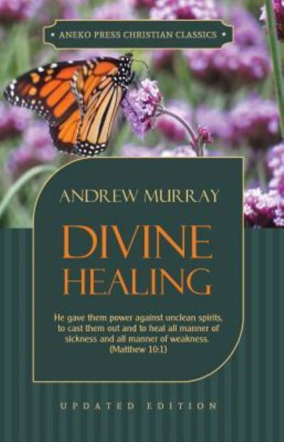 Cover for Andrew Murray · Divine Healing (Paperback Book) (2016)