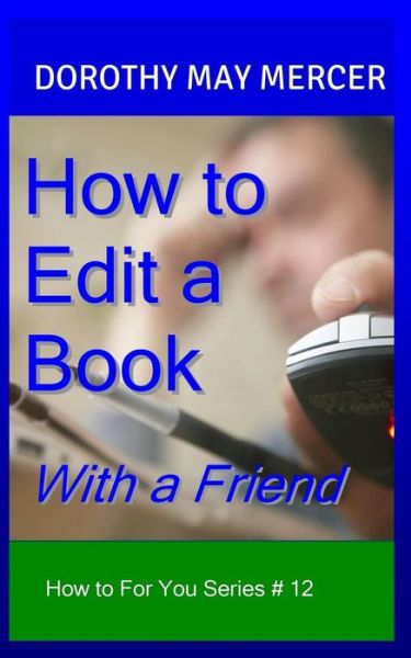 Cover for Dorothy May Mercer · How to Edit a Book (Paperback Book) (2015)