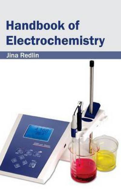 Cover for Jina Redlin · Handbook of Electrochemistry (Hardcover Book) (2015)