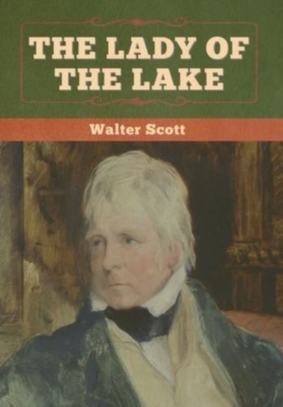 Cover for Walter Scott · The Lady of the Lake (Gebundenes Buch) (2020)