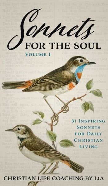 Cover for Christian Life Coaching Lta · Sonnets For the Soul (Hardcover Book) (2020)