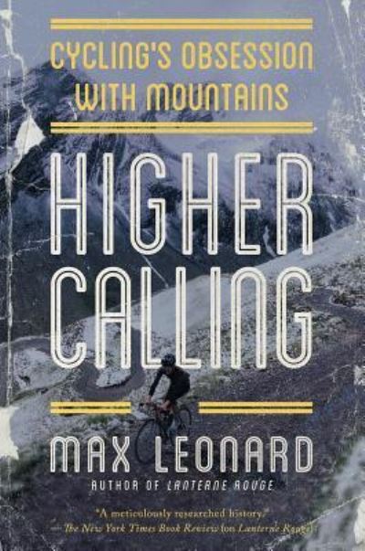 Cover for Max Leonard · Higher Calling (Paperback Book) (2019)