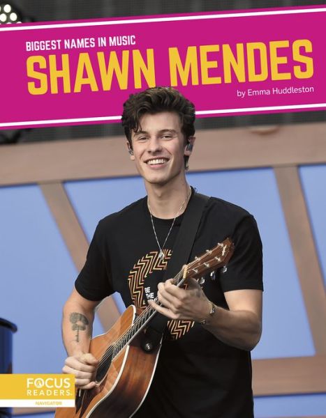 Cover for Emma Huddleston · Shawn Mendes - Biggest Names in Music (Hardcover Book) (2020)