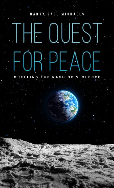 Cover for Harry Gael Michaels · The Quest for Peace (Paperback Book) (2020)