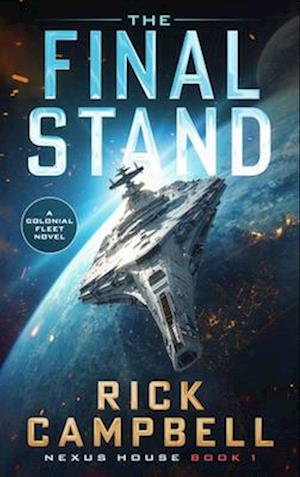 Final Stand - Rick Campbell - Books - Severn River Publishing - 9781648756375 - April 22, 2025