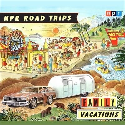 Cover for Npr · NPR Road Trips: Family Vacations (CD) (2010)
