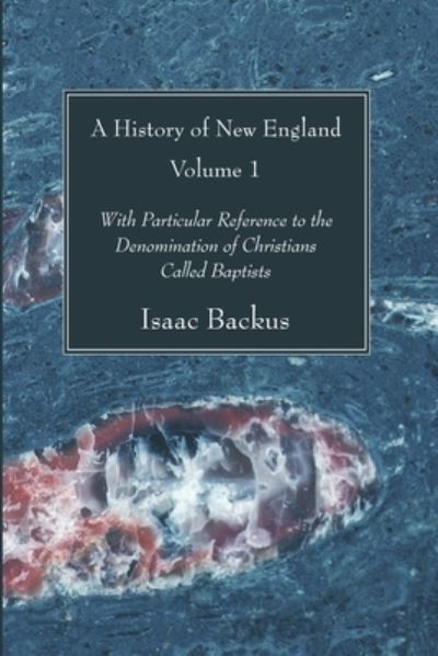 Cover for Isaac Backus · A History of New England, Volume 1 (Paperback Book) (2021)