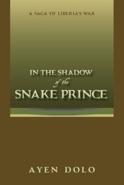 Cover for Ayen Dolo · In the Shadow of the Snake Prince (Bok) (2023)