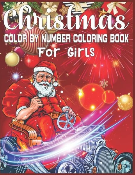 Cover for Sk Publishing · Christmas Color By Number Coloring Book For Girls (Paperback Book) (2019)