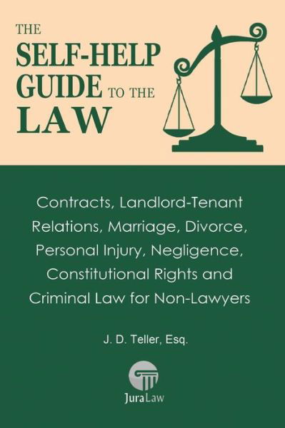 Cover for J. D. Teller · The Self-Help Guide to the Law (Pocketbok) (2016)