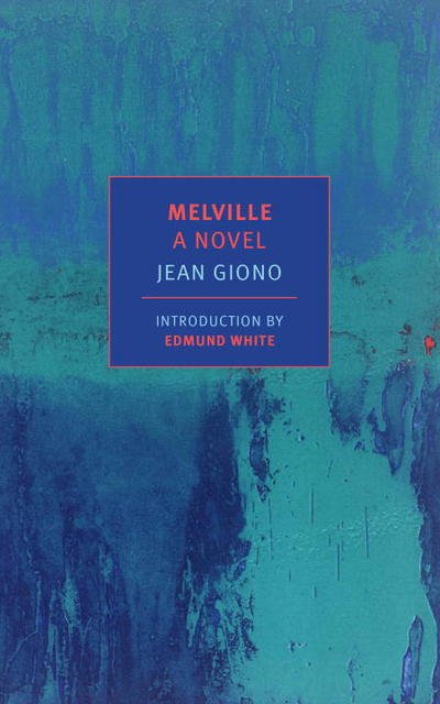 Cover for Edmund White · Melville: A Novel (Pocketbok) [Main edition] (2017)