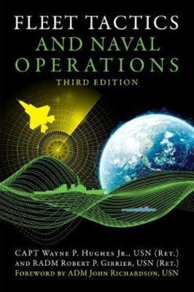 Cover for Wayne Hughes · Fleet Tactics and Naval Operations - Blue &amp; Gold Professional Series (Hardcover Book) [3 Revised edition] (2018)