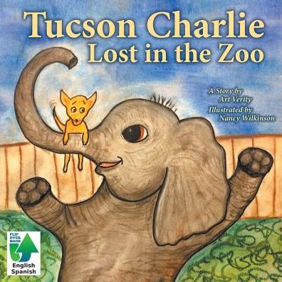 Tucson Charlie - Art Verity - Książki - Book Services Us - 9781684549375 - 1 grudnia 2018