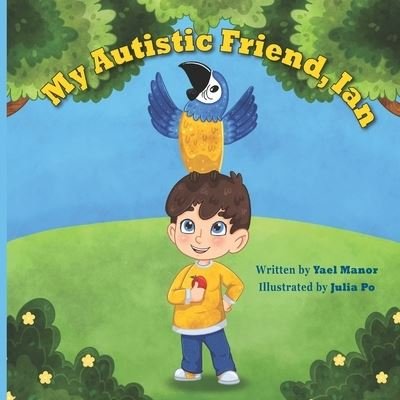 Cover for Yael Manor · My Autistic Friend, Ian (Paperback Book) (2019)