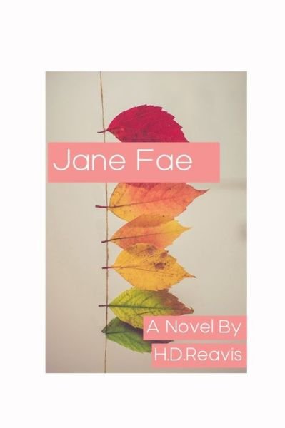 Cover for Hd Reavis · Jane Fae (Paperback Book) (2019)