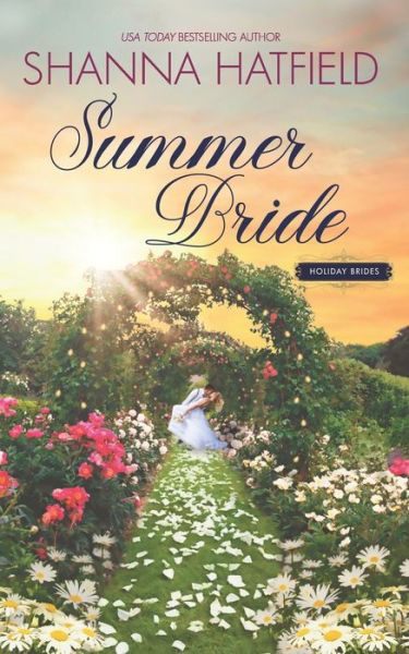 Cover for Shanna Hatfield · Summer Bride (Paperback Book) (2018)